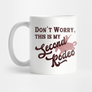 Second Rodeo Mug